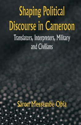 Shaping Political Discourse in Cameroon