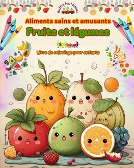 Aliments sains et amusants