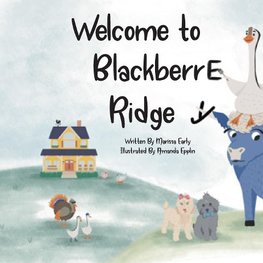 Welcome to BlackberrE Ridge