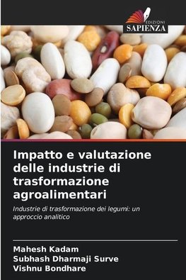 Impatto e valutazione delle industrie di trasformazione agroalimentari