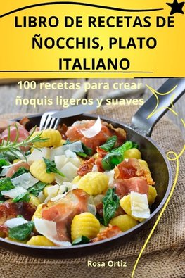 LIBRO DE RECETAS DE ÑOCCHIS, PLATO ITALIANO