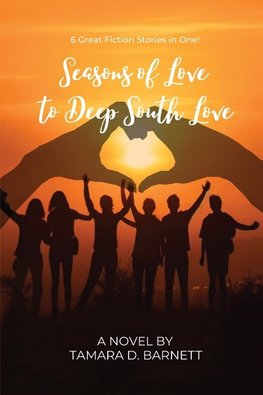 Seasons of Love to Deep South Love