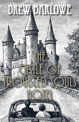 The Castle of Troubled Souls Hotel