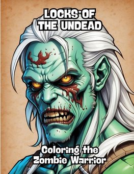 Locks of the Undead