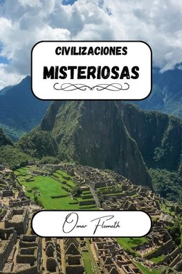 Civilizaciones misteriosas