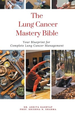 The Lung Cancer Mastery Bible