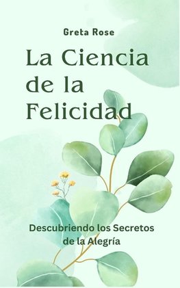 La Ciencia de la Felicidad