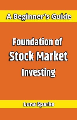 Foundation of Stock Market Investing