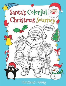 Santa's Colorful Christmas Journey