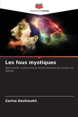 Les fous mystiques