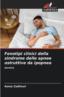 Fenotipi clinici della sindrome delle apnee ostruttive da ipopnea