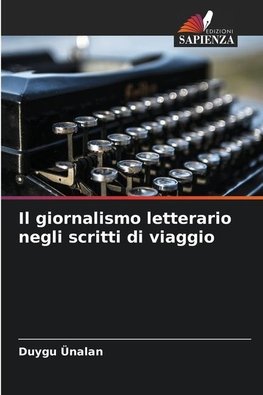 Il giornalismo letterario negli scritti di viaggio