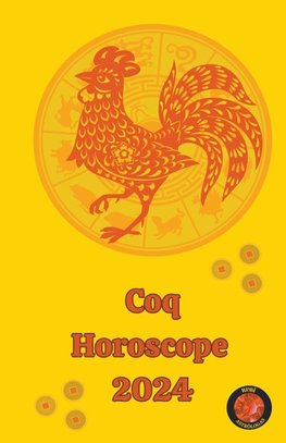 Coq Horoscope  2024