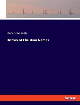 History of Christian Names