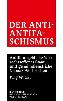 Der Anti-Antifaschismus