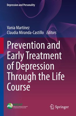 Prevention and Early Treatment of Depression Through the Life Course