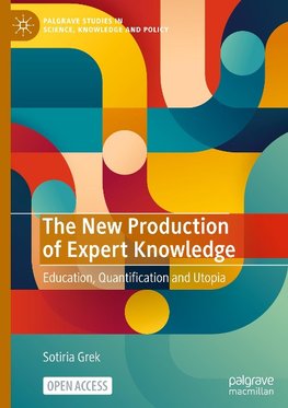 The New Production of Expert Knowledge