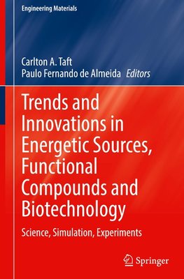 Trends and Innovations in Energetic Sources, Functional Compounds and Biotechnology