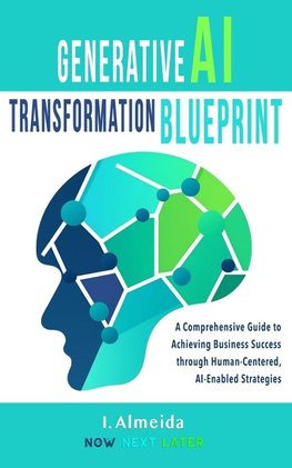 Generative AI Transformation Blueprint