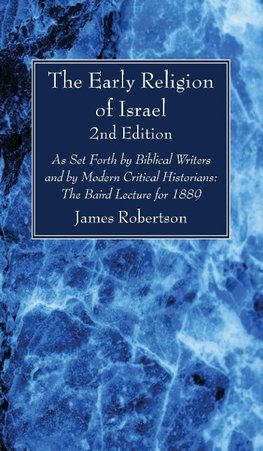 The Early Religion of Israel, 2nd Edition