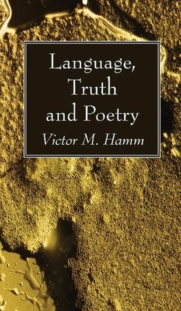 Language, Truth and Poetry