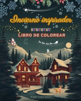 Invierno inspirador | Libro de colorear | Increíbles elementos invernales y navideños en magníficos patrones creativos