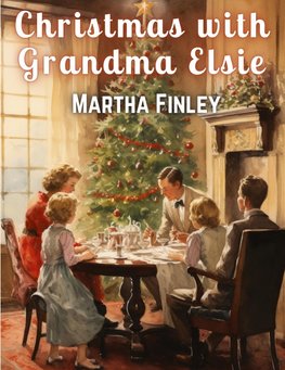 Christmas with Grandma Elsie