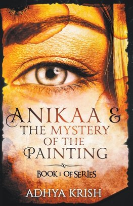 Anikaa & The Mystery of the Painting