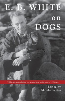 E.B. White on Dogs