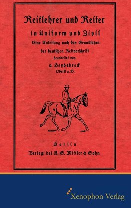 Reitlehrer und Reiter in Zivil und Uniform