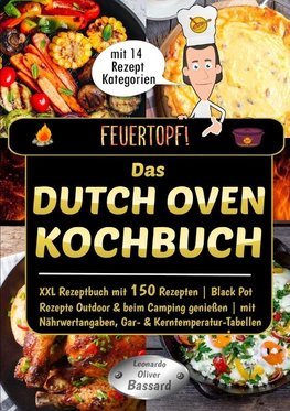 Feuertopf! - Das Dutch Oven Kochbuch