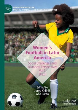 Women¿s Football in Latin America