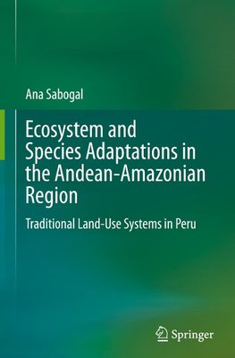 Ecosystem and Species Adaptations in the Andean-Amazonian Region