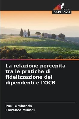 La relazione percepita tra le pratiche di fidelizzazione dei dipendenti e l'OCB