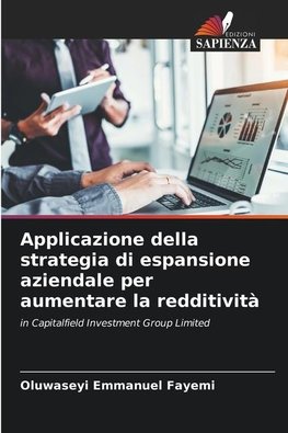 Applicazione della strategia di espansione aziendale per aumentare la redditività