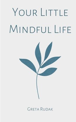 Your Little Mindful Life