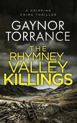 THE RHYMNEY VALLEY KILLINGS