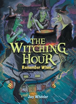 THE WITCHING HOUR