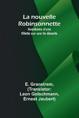 La nouvelle Robinsonnette