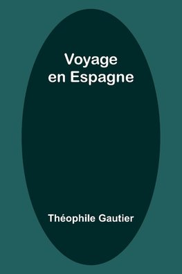 Voyage en Espagne