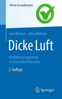 Dicke Luft - Konfliktmanagement in Gesundheitsberufen