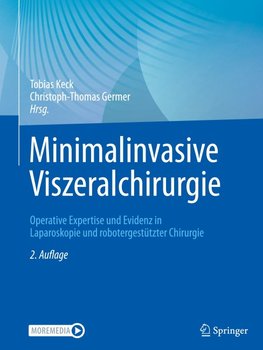 Minimalinvasive Viszeralchirurgie