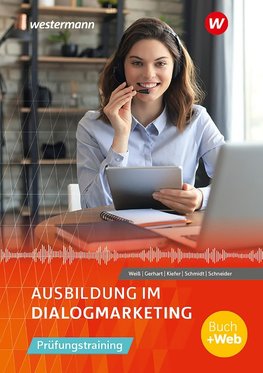 Ausbildung im Dialogmarketing. Prüfungstraining Schülerband