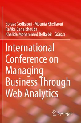 International Conference on Managing Business Through Web Analytics