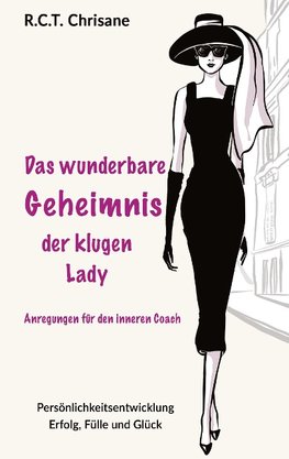 Das wunderbare Geheimnis der klugen Lady