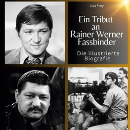 Ein Tribut an  Rainer Werner Fassbinder