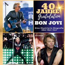 Ein illustrierte Biografie   über  Bon Jovi