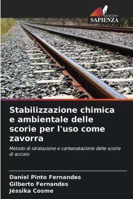 Stabilizzazione chimica e ambientale delle scorie per l'uso come zavorra