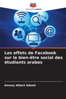 Les effets de Facebook sur le bien-être social des étudiants arabes