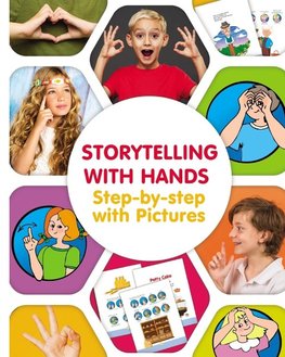 Storytelling with Hands. Step-by-step with Pictures